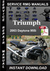 Thumbnail 2003 Triumph Daytona 955i Service Repair Manual Download Thumbnail 2003 Triumph Daytona 955i Service Repair Manual Download