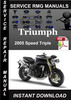 Thumbnail 2005 Triumph Speed Triple Service Repair Manual Download Thumbnail 2005 Triumph Speed Triple Service Repair Manual Download