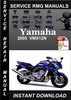 Thumbnail 2005 Yamaha VMX12N Service Repair Manual Download