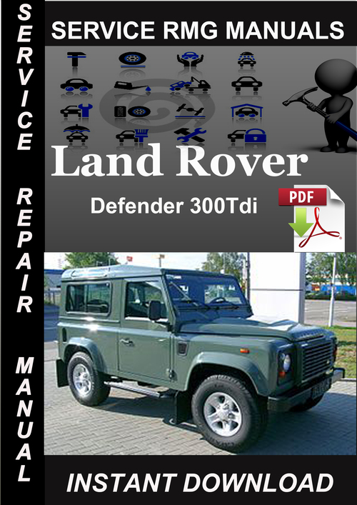 Product picture Land Rover Defender 300Tdi Service Repair Manual Download