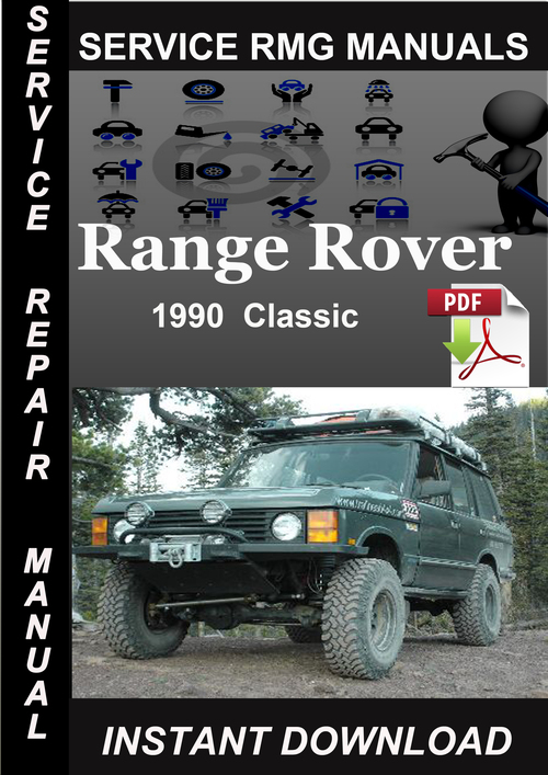Product picture 1990 Range Rover Classic Service Repair Manual Download