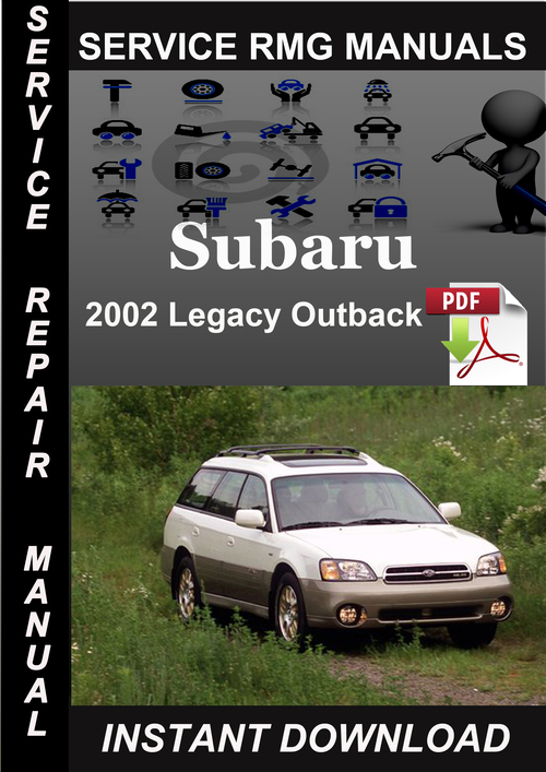Product picture 2002 Subaru Legacy Outback Service Repair Manual Download