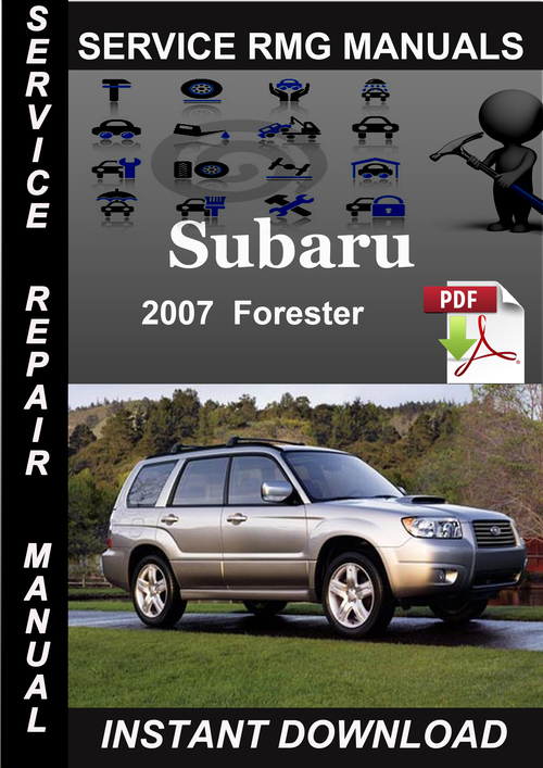 Product picture 2007  Subaru Forester Service Repair Manual Download