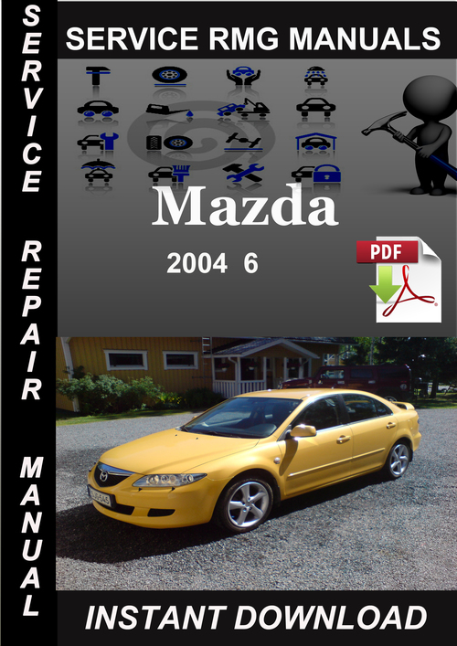 Product picture 2004 Mazda 6 Service Repair Manual Download