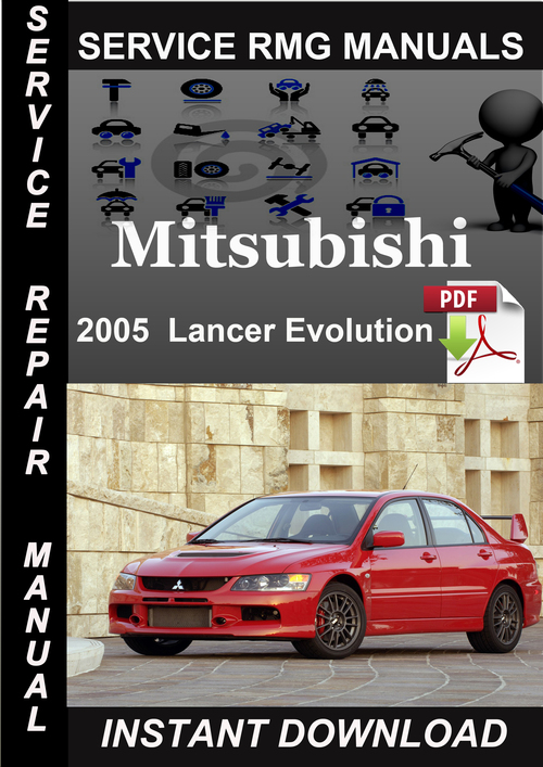 Product picture 2005 Mitsubishi Lancer Evolution Service Repair Manual Downl
