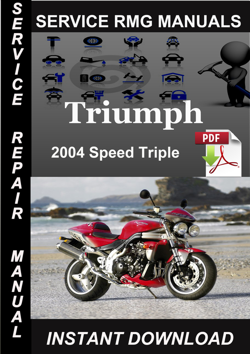 Product picture 2004 Triumph Speed Triple Service Repair Manual Download