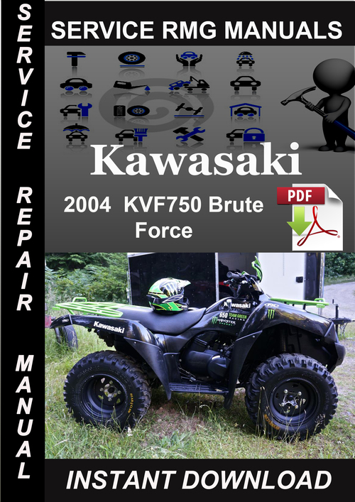 Product picture 2004 Kawasaki KVF750 Brute Force Service Repair Manual Downl