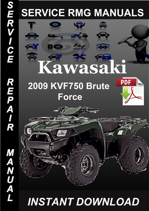 Product picture 2009 Kawasaki KVF750 Brute Force Service Repair Manual Downl