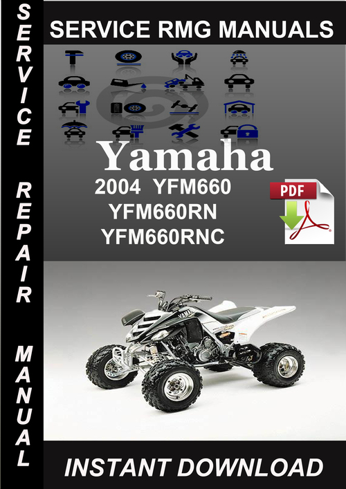 Product picture 2004 Yamaha YFM660 YFM660RN YFM660RNC Service Repair Manual 
