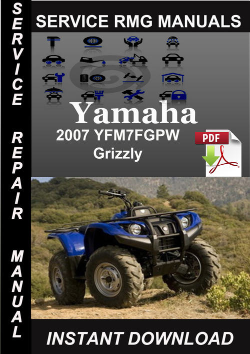Product picture 2007 Yamaha YFM7FGPW Grizzly Service Repair Manual Download