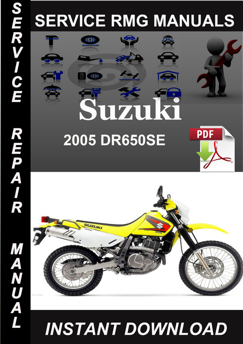 Product picture 2005 Suzuki DR650SE Service Repair Manual Download