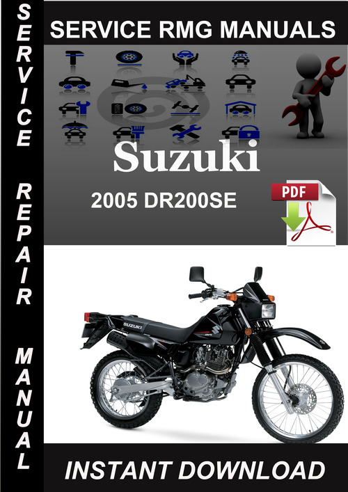 Product picture 2005 Suzuki DR200SE Service Repair Manual Download