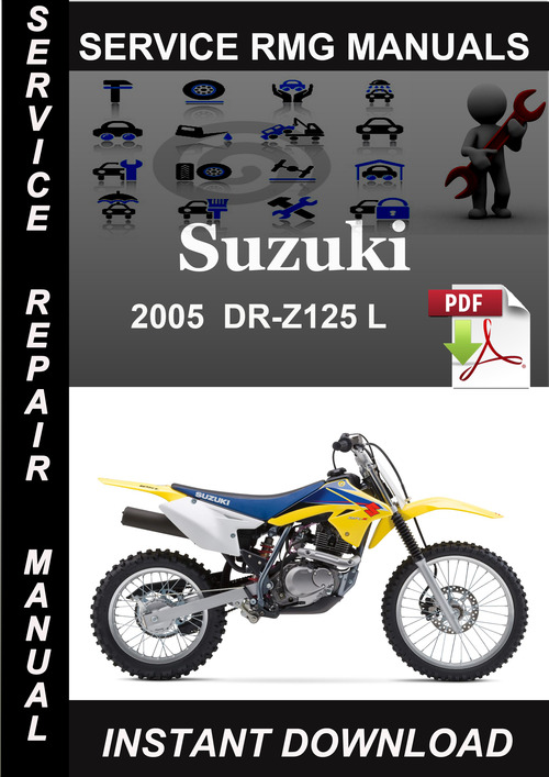 Product picture 2005 Suzuki DR-Z125 L Service Repair Manual Download