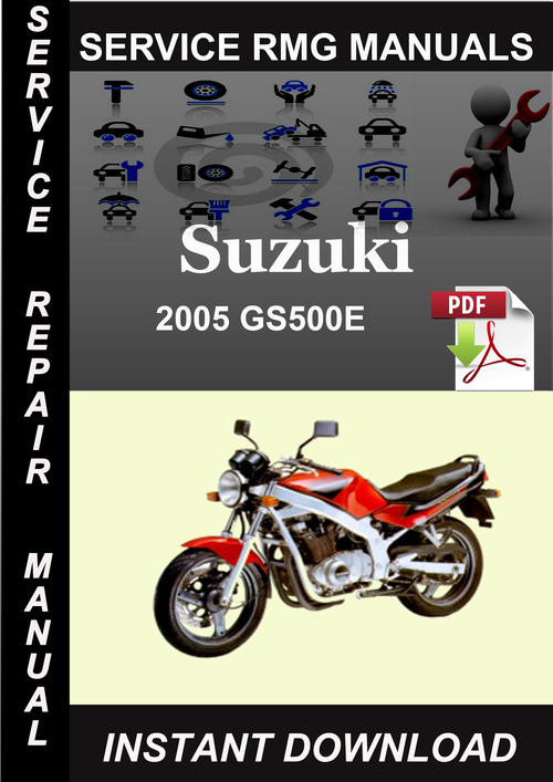 Product picture 2005 Suzuki GS500E Service Repair Manual Download