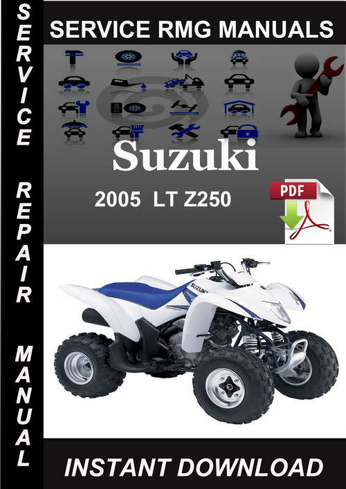 Product picture 2005 Suzuki LT Z250 Service Repair Manual Download