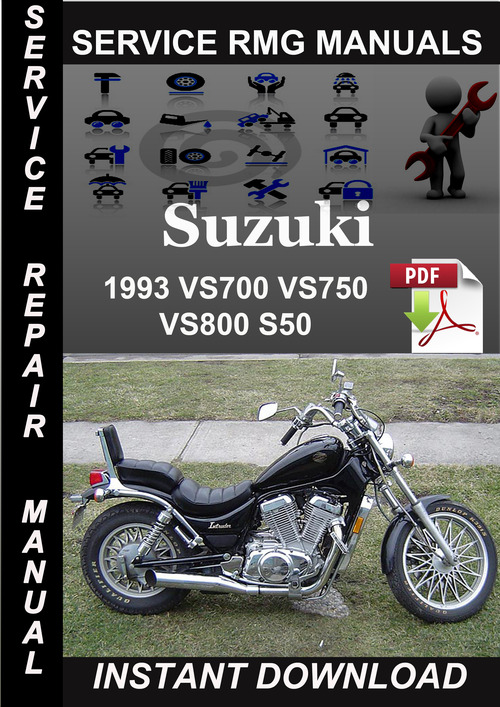 Product picture 1993 Suzuki VS700 VS750 VS800 S50 Service Repair Manual Down
