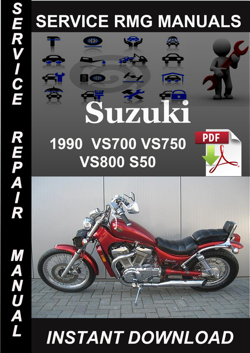 Product picture 1990 Suzuki VS700 VS750 VS800 S50 Service Repair Manual Down